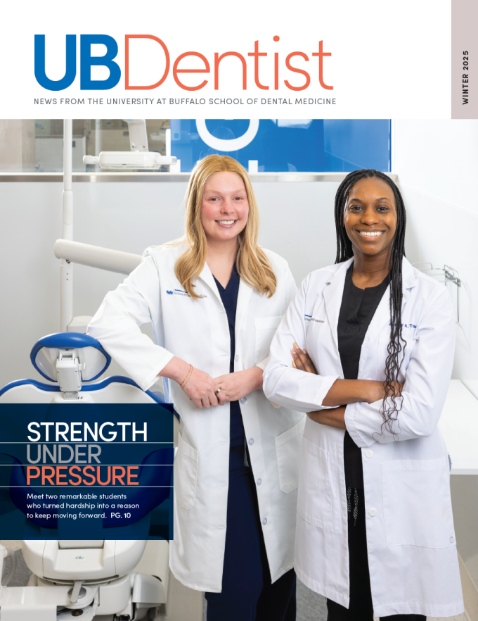 Cover of UB Dentist magazine, winter 2025 issue, featuring Morgyn Maresco and Ashley Turner. The name of the cover story is "Strength under pressure: Meet two remarkable students who turned hardship into a reason to keep moving forward.". 