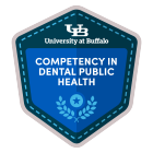 A UB digital badge for the Competency in Dental Public Health micro-credential. 
